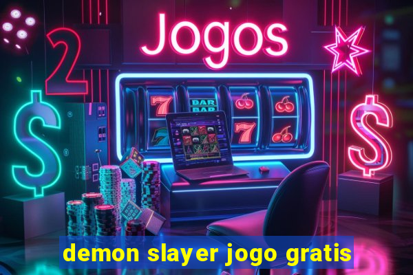 demon slayer jogo gratis